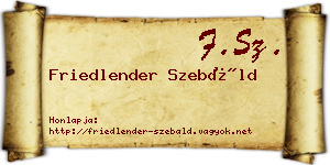 Friedlender Szebáld névjegykártya